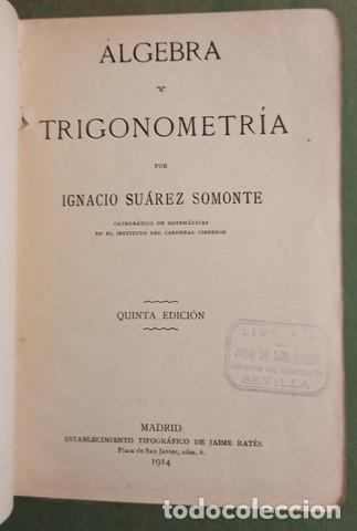 Libros de segunda mano de ciencias: &Aacute;lgebra y Trigonometr&iacute;a &ndash; Ignacio Su&aacute;rez Somonte - Foto 2