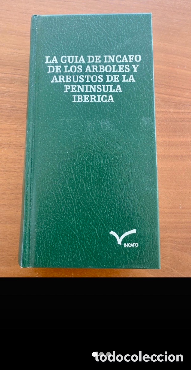 Libros de segunda mano: LA GUIA DE INCAFO DE LOS ARBOLES Y ARBUSTOS DE LA PENINSULA IBERICA.