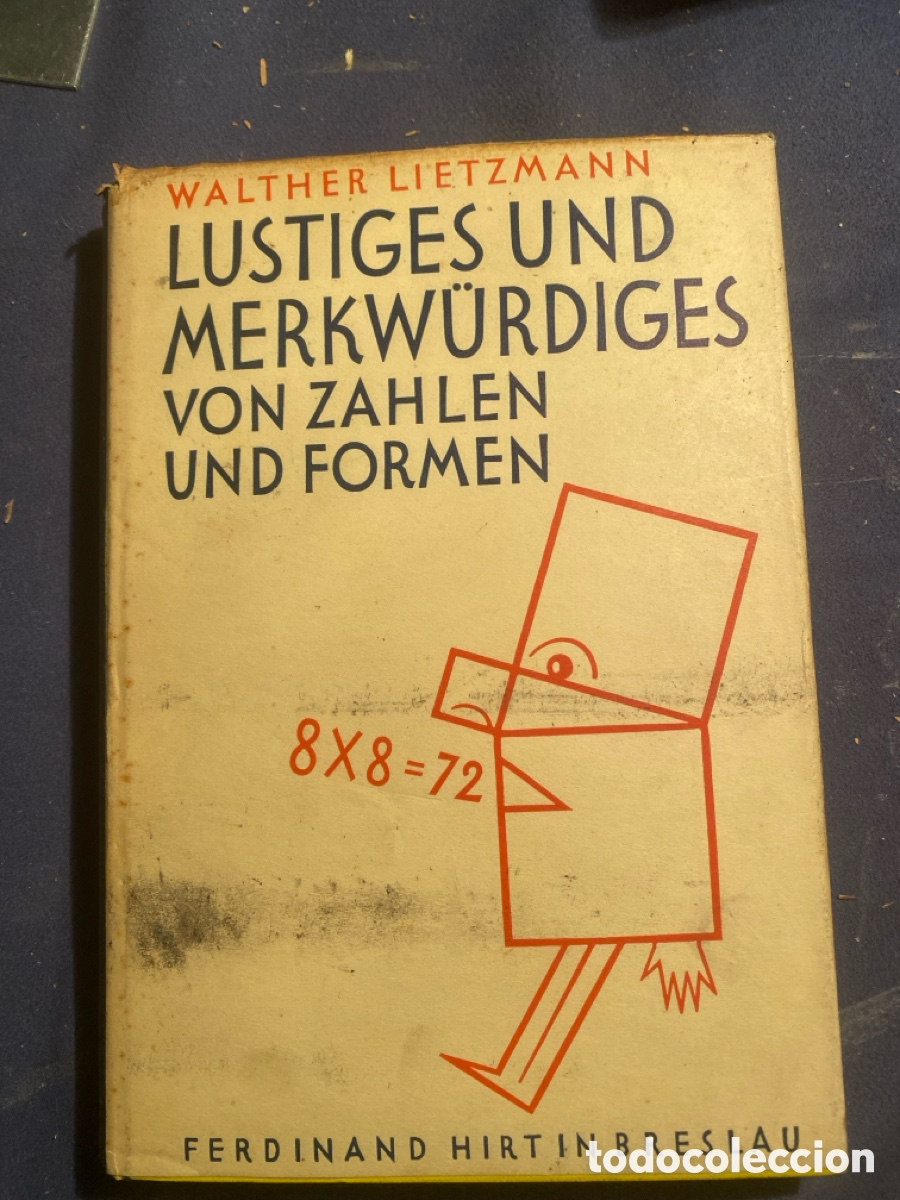 Libros de segunda mano de Ciencias: W. LIETZMANN: - LUSTIGES UND MERKW&Uuml;RDIGES VON ZAHLEN UND FORMEN - (1922)