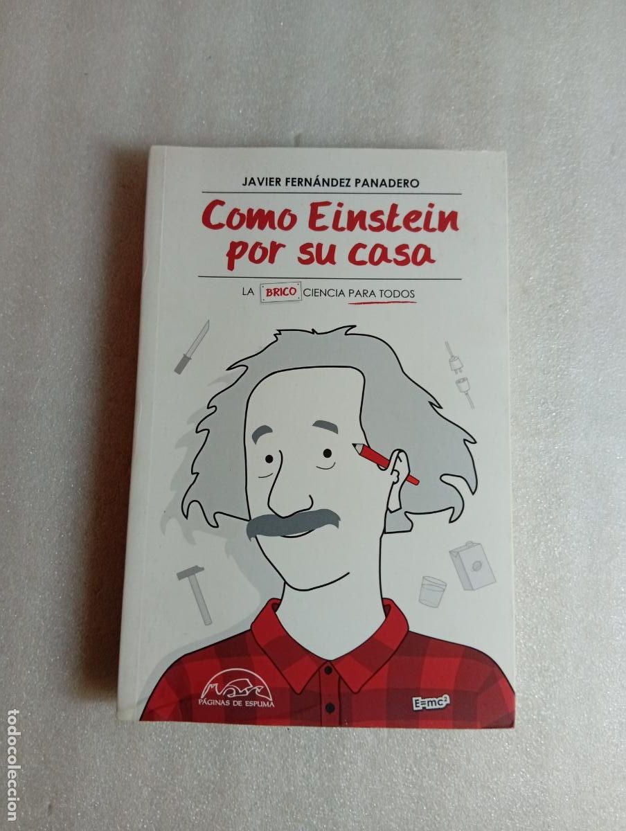 Libros de segunda mano de Ciencias: COMO EINSTEIN POR SU CASA - Javier Fern&aacute;ndez Panadero