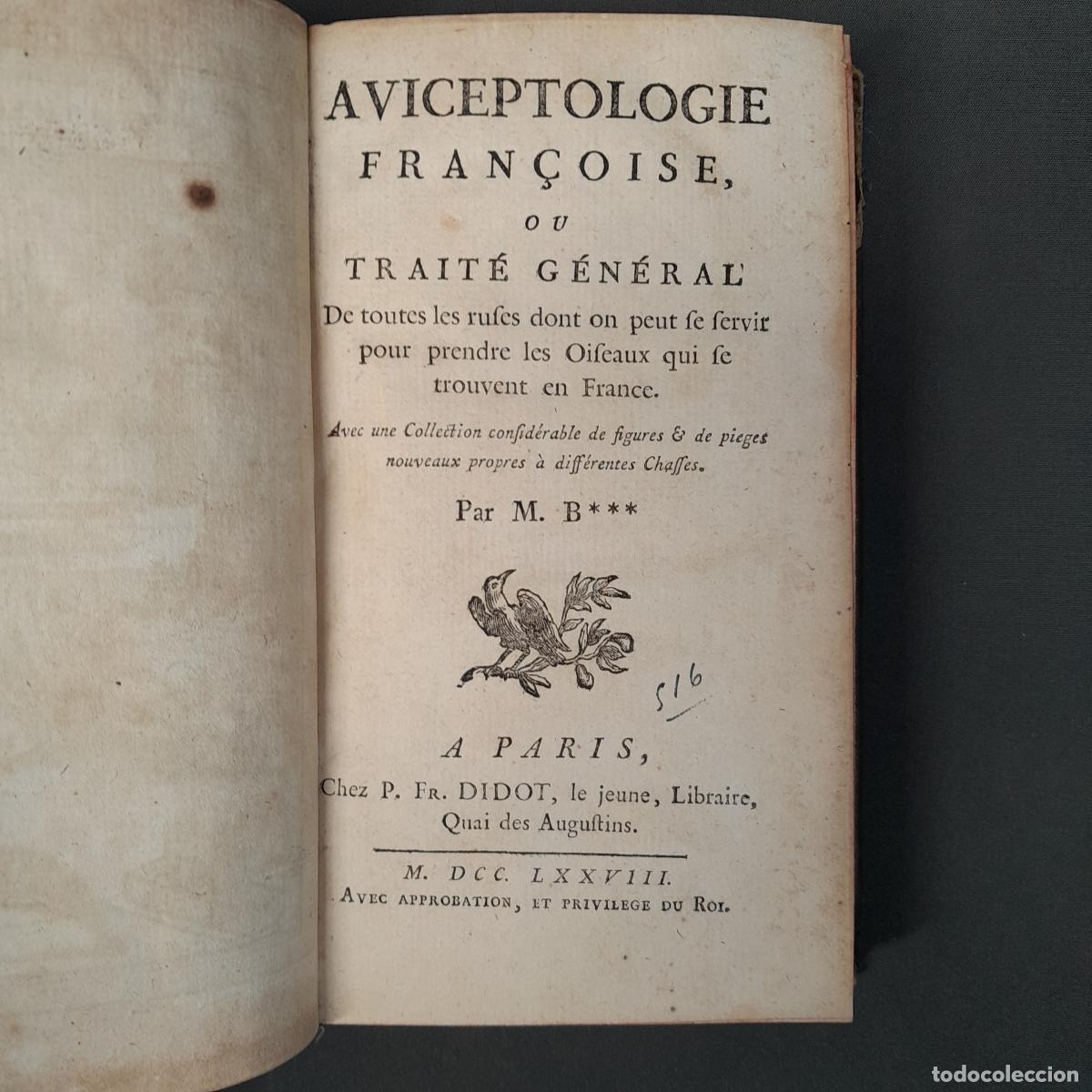 Libros de segunda mano: L-5070. AVICEPTOLOGIE FRAN&Ccedil;OISE, OU TRAIT&Eacute; G&Eacute;N&Eacute;RAL. PAR M. B***. CHEZ P. FR. DIDOT, 1778.