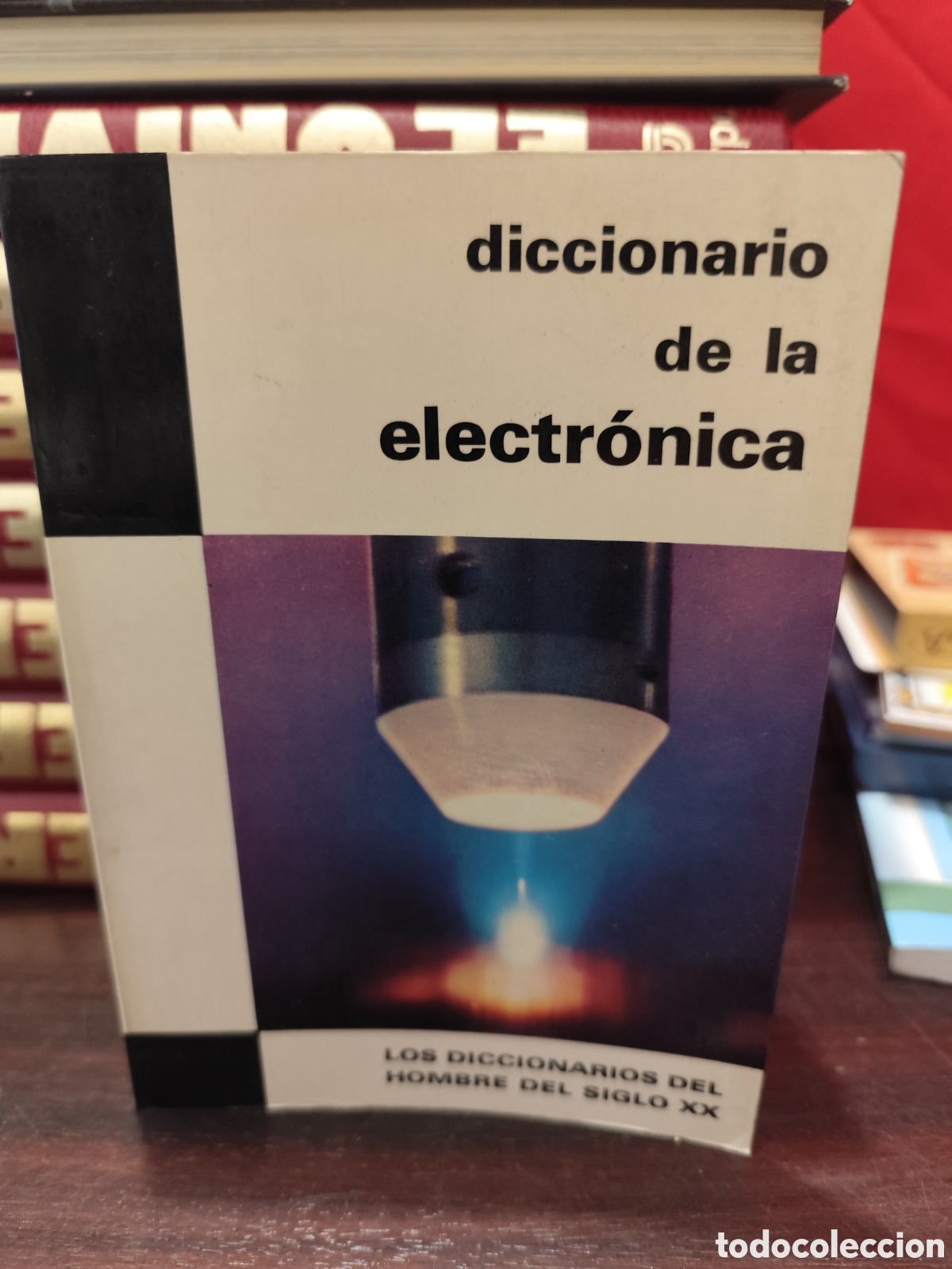 Libros de segunda mano de Ciencias: DICCIONARIO DE LA ELECTR&Oacute;NICA - PLAZA & JANES 1969