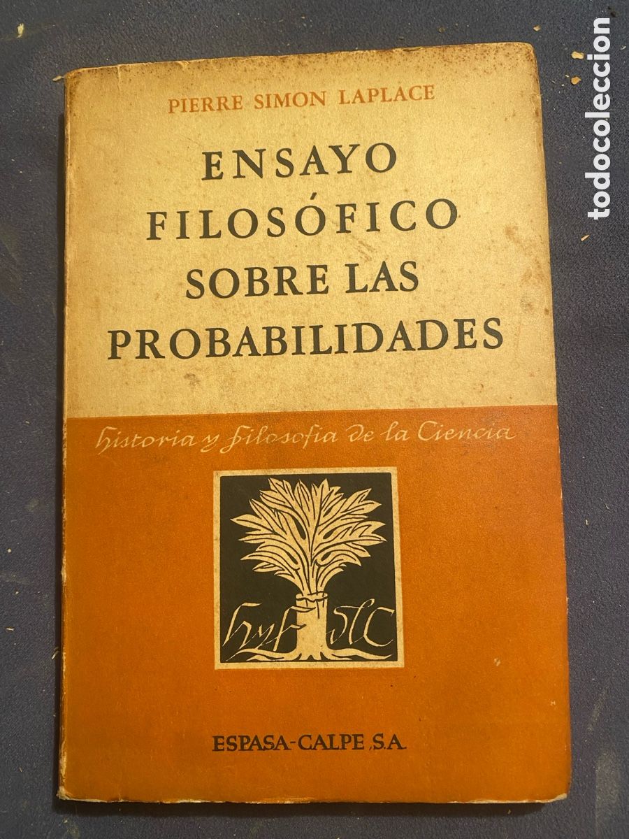 Libros de segunda mano de Ciencias: PIERRE SIMON LAPLACE: - ENSAYO FILOS&Oacute;FICO SOBRE LAS PROBABILIDADES - (1947, ESPASA-CALPE)