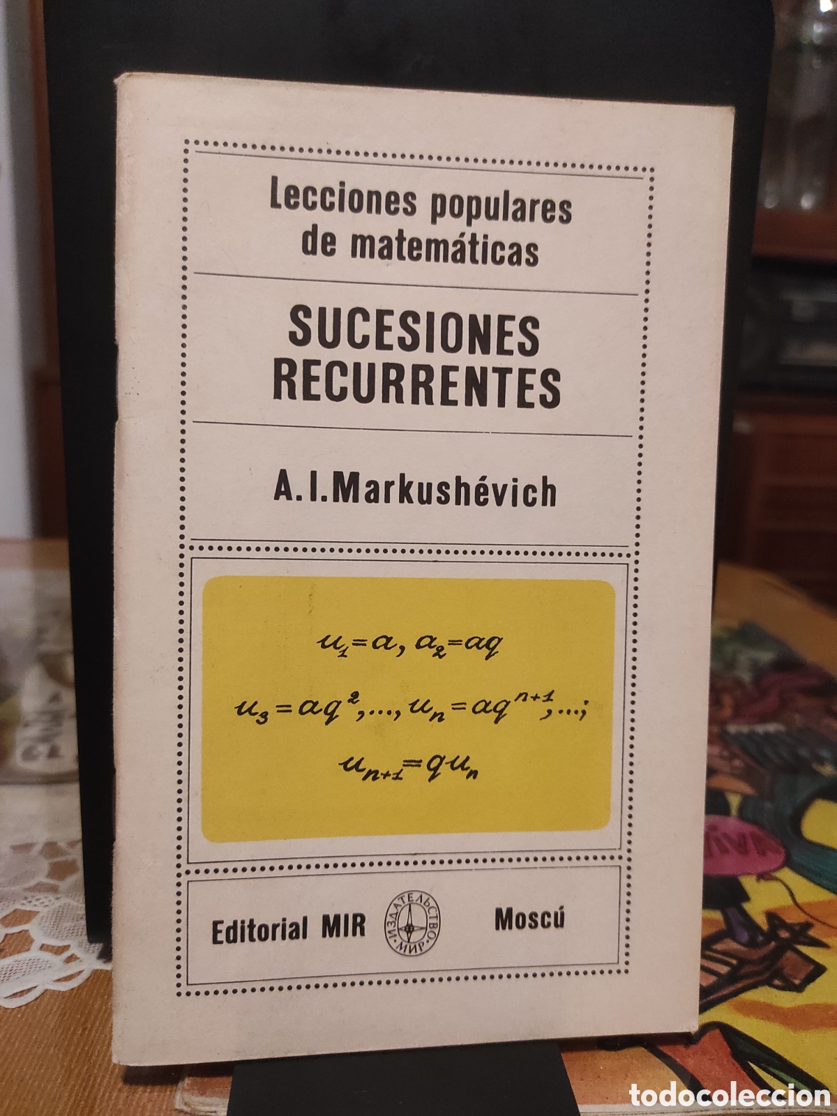 Libros de segunda mano de Ciencias: Sucesiones recurrentes. A. I. Markush&eacute;vich (PEDIDO MINIMO 10&euro;)