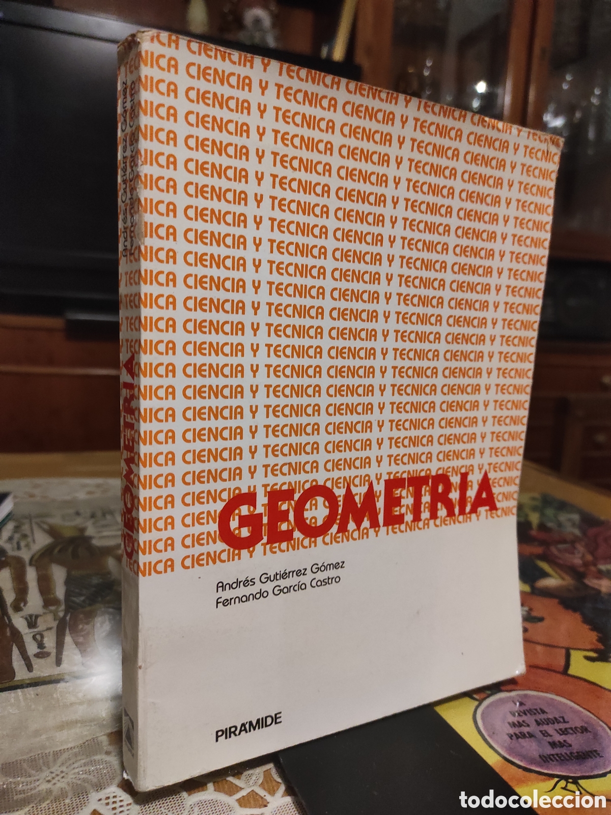 Libros de segunda mano de Ciencias: Geometr&iacute;a. Andr&eacute;s Guti&eacute;rrez G&oacute;mez. Fernando Garc&iacute;a Castro. Pir&aacute;mide