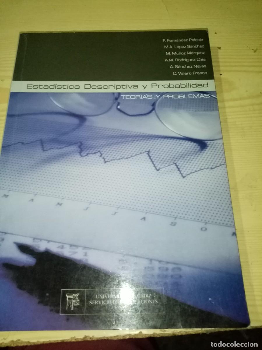 Libros de segunda mano de ciencias: ESTADISTICA DESCRIPTIVA Y PROBABILIDAD. TEORIAS Y PROBLEMAS.EST23B3 - Foto 1
