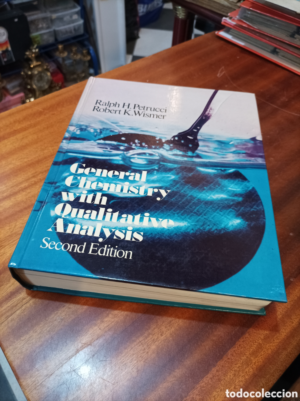 Libri di seconda mano: GENERAL CHEMISTRY WITH QUALITATIVE ANANYSIS 2EDITION.RALPH H. PETRUCCI/ R.K.WISMER