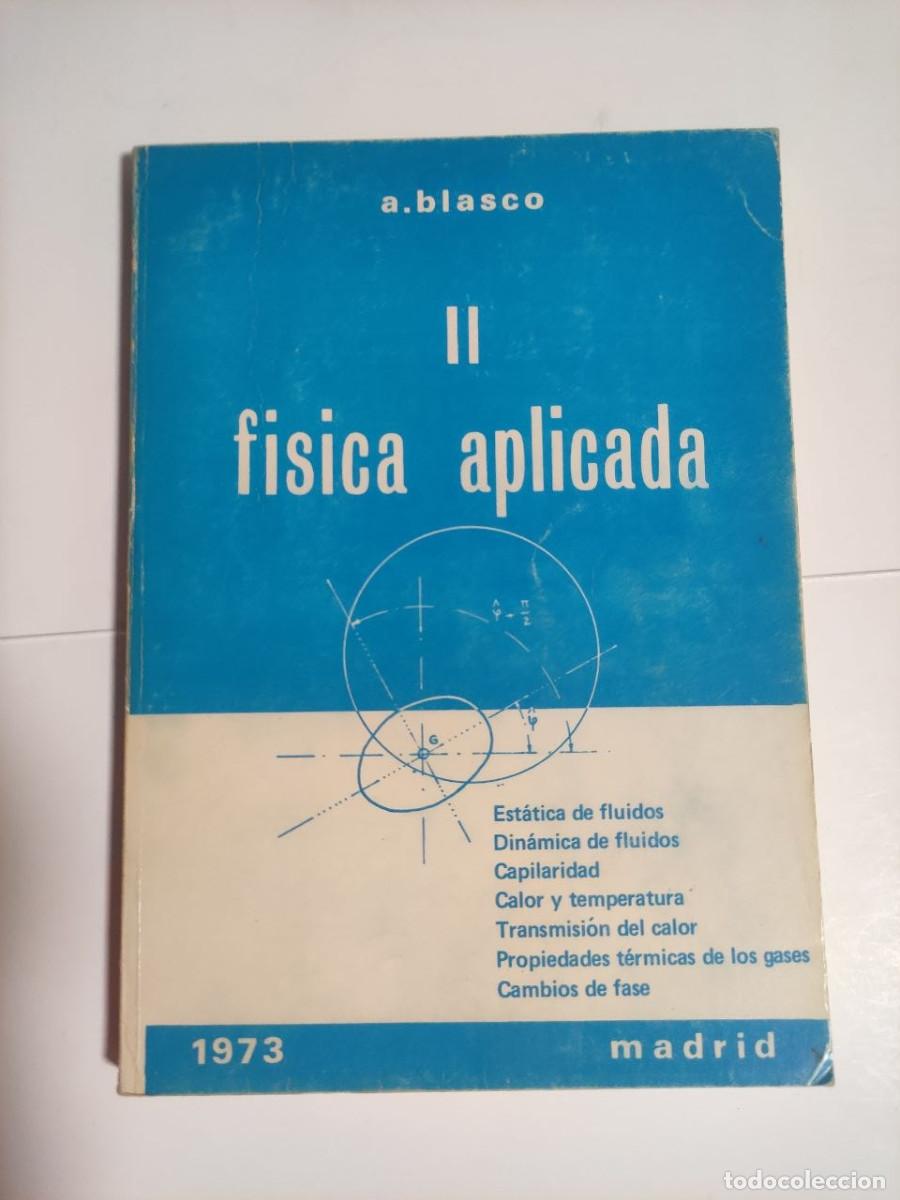 Libros de segunda mano de ciencias: F&iacute;sica aplicada II - Alberto Blasco. - Foto 1
