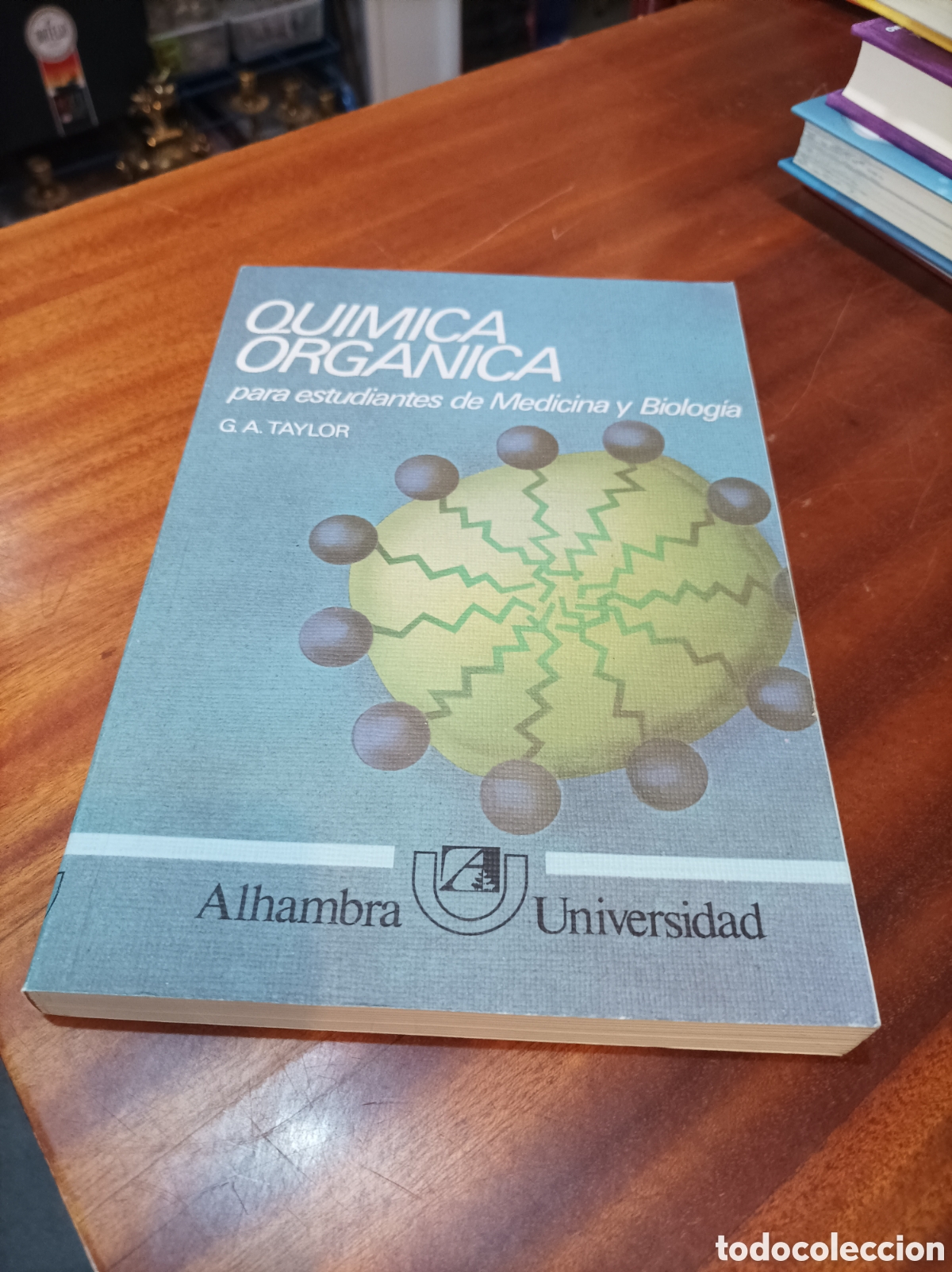 Libros de segunda mano de Ciencias: QU&Iacute;MICA ORG&Aacute;NICA PARA ESTUDIANTES DE MEDICINA Y BIOLOG&Iacute;A .G.A.TAYLOR. ALHAMA EDITORIAL 1980