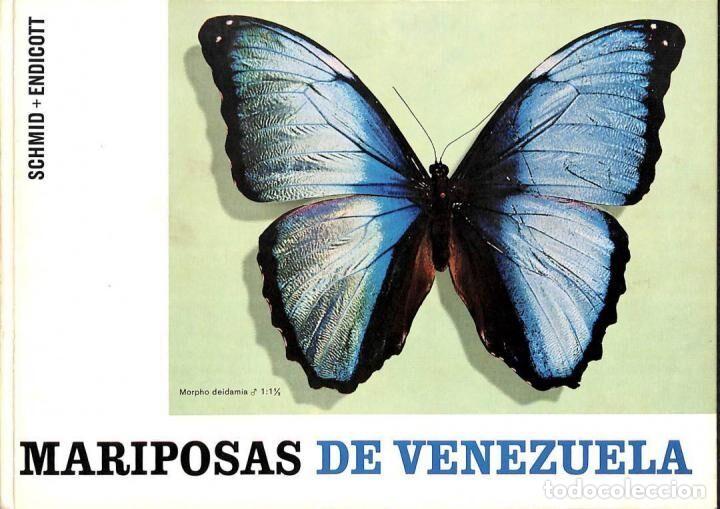 Gebrauchte B&uuml;cher: MARIPOSAS DE VENEZUELA - SCHMID / ENDICOTT - LIBRERIA PROFESIONAL VENEZOLANA - 1968