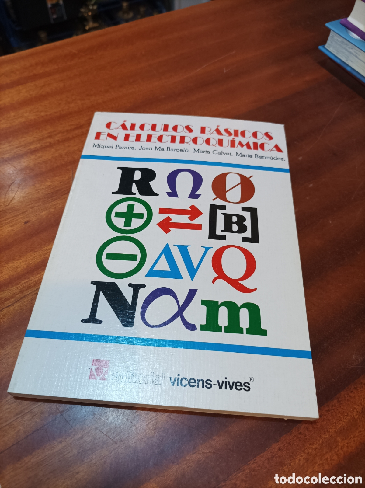 Libros de segunda mano de ciencias: C&Aacute;LCULOS B&Aacute;SICOS EN ELECTROQU&Iacute;MICA.EDITORIAL VICENS-VIVES. - Foto 1