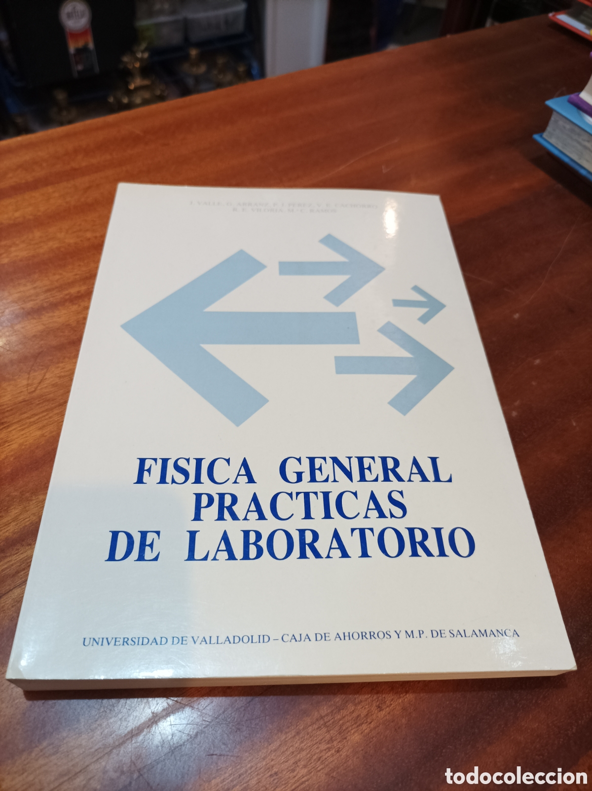 Libros de segunda mano de Ciencias: FISICA GENERAL PR&Aacute;CTICAS DE LABORATORIO.. UNIVERSIDAD DE VALLADOLID.