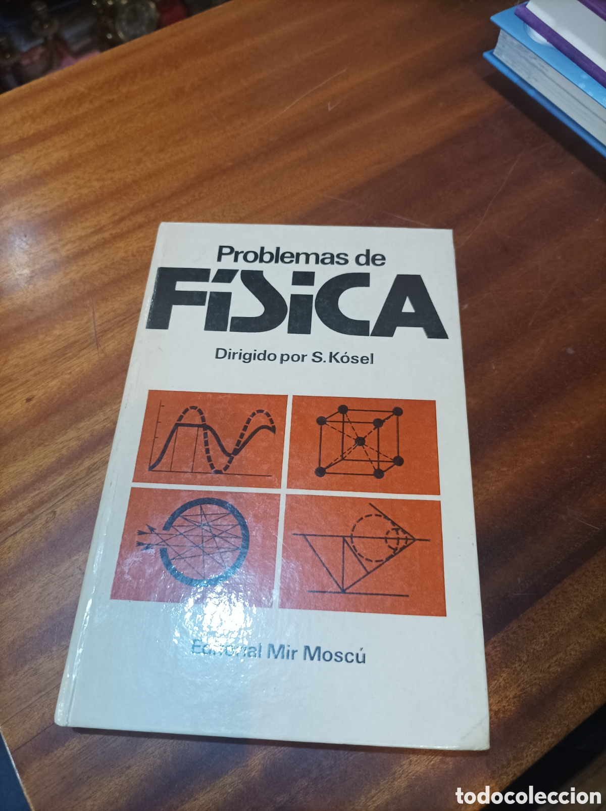 Libros de segunda mano de Ciencias: PROBLEMAS DE F&Iacute;SICA.POR S KOSEL.EDITORIAL MIR MOSCU.1986
