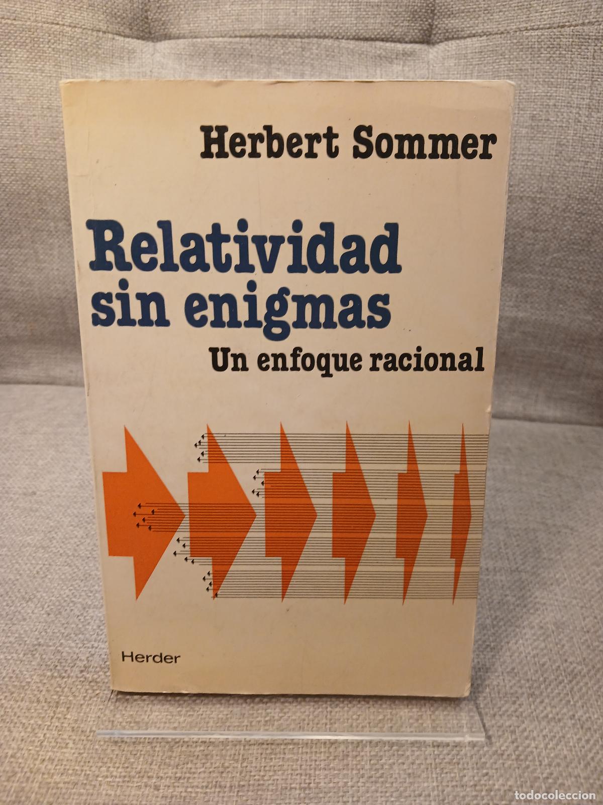 Libri di seconda mano: Relatividad sin enigmas un enfoque racional - Herbert Sommer