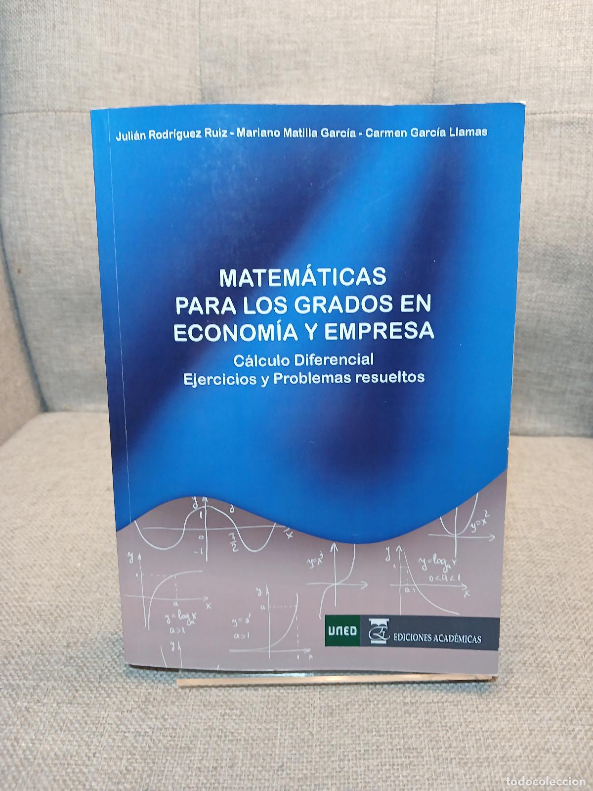 Libri di seconda mano: Matem&aacute;ticas para los grados en econom&iacute;a y empresa c&aacute;lculo diferencial : ejercicios y problemas resue