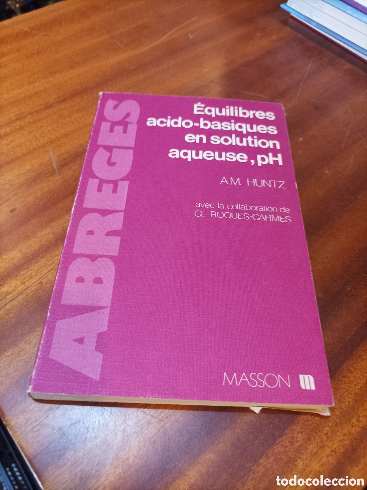 Libros de segunda mano de Ciencias: EQUILIBRES ACIDO-BASIQUES EN SOLUTION AQUEUSE,PH.A.M.HUNTZ.MASSON