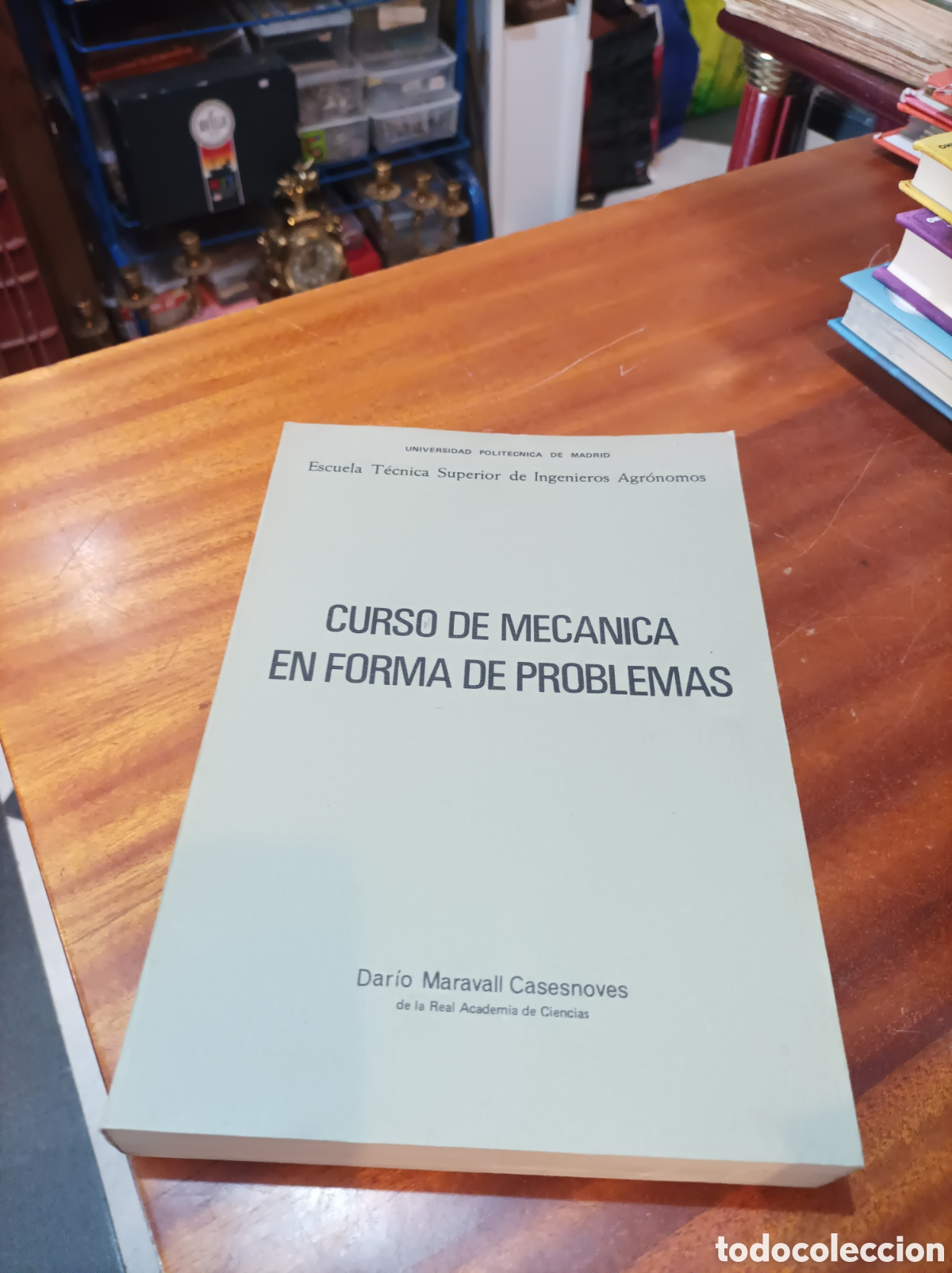 Libros de segunda mano de Ciencias: CURSO DE MEC&Aacute;NICA EN FORMA DE PROBLEMAS.DARIOARAVALL CASESNOVES.INGENIEROS AGR&Oacute;NOMOS.1978