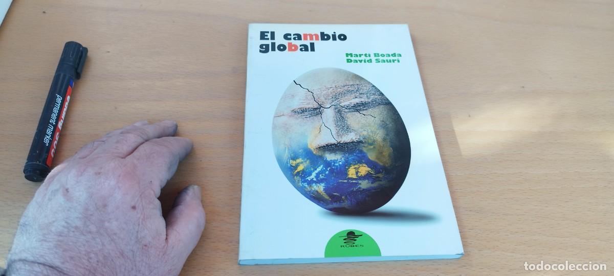 Libros de segunda mano: EL CAMBIO GLOBAL / BOADA, MARTI / KARA 72 / RUBES - Foto 2
