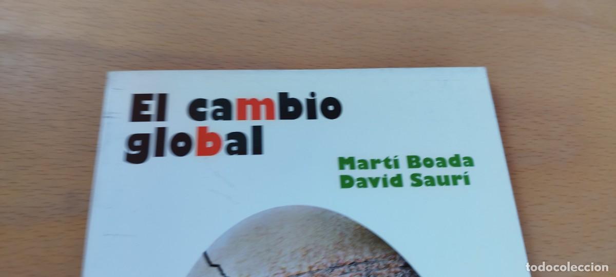 Libros de segunda mano: EL CAMBIO GLOBAL / BOADA, MARTI / KARA 72 / RUBES - Foto 3