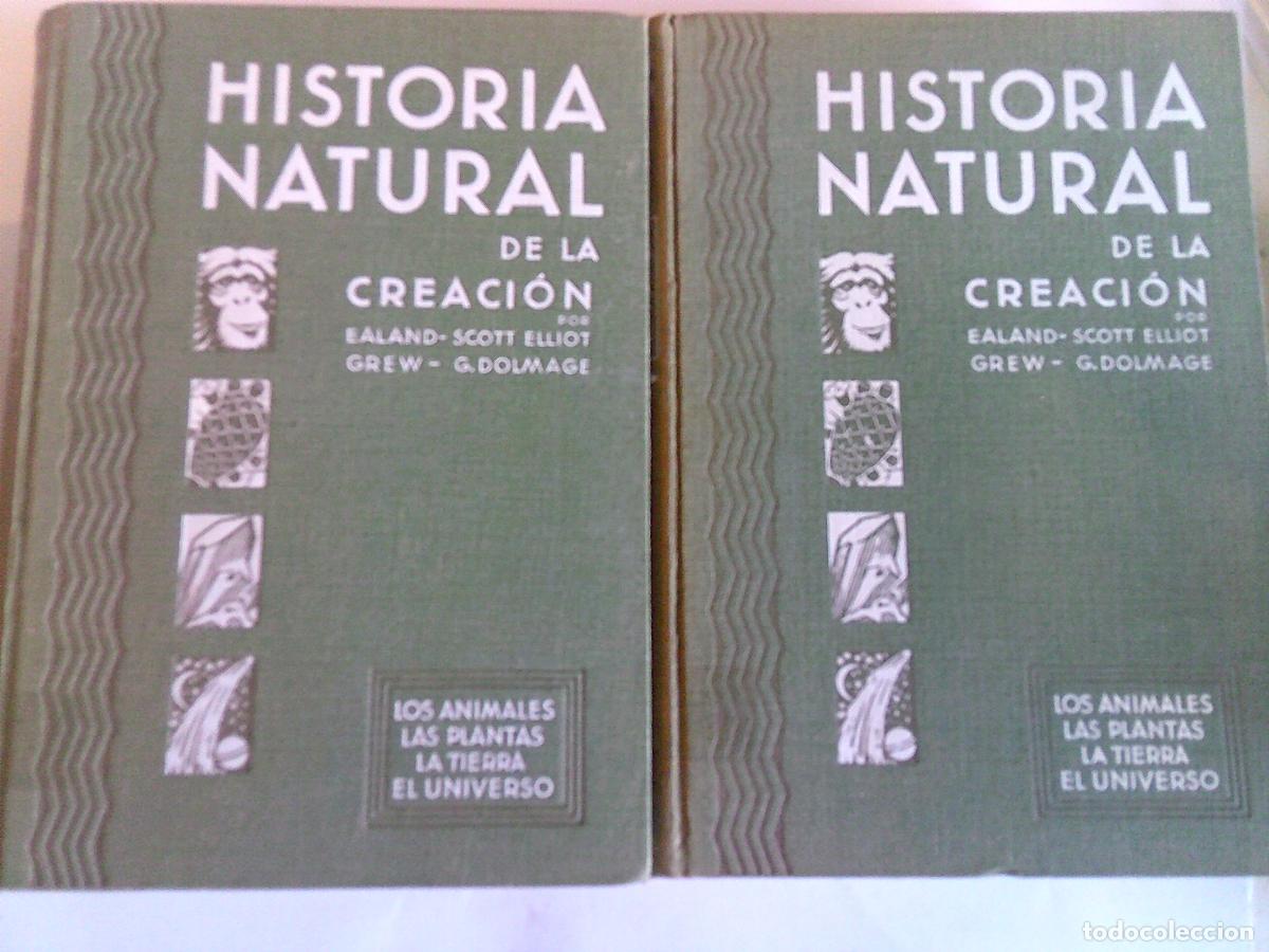 Libros de segunda mano: Historia natural de la creaci&oacute;n Los animales, las plantas, la tierra y el universo 2 tomos