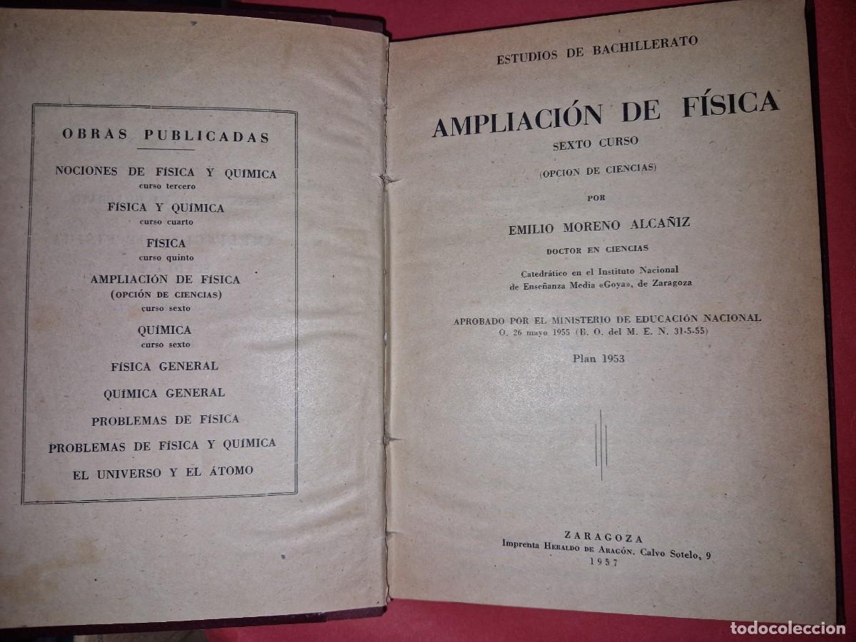 Second hand books of Sciences: FISICA, AMPLIACION DE FISICA, SEXTO CURSO BACHILLERATO, EMILIO MORENO ALCA&Ntilde;IZ, PLAN 1957