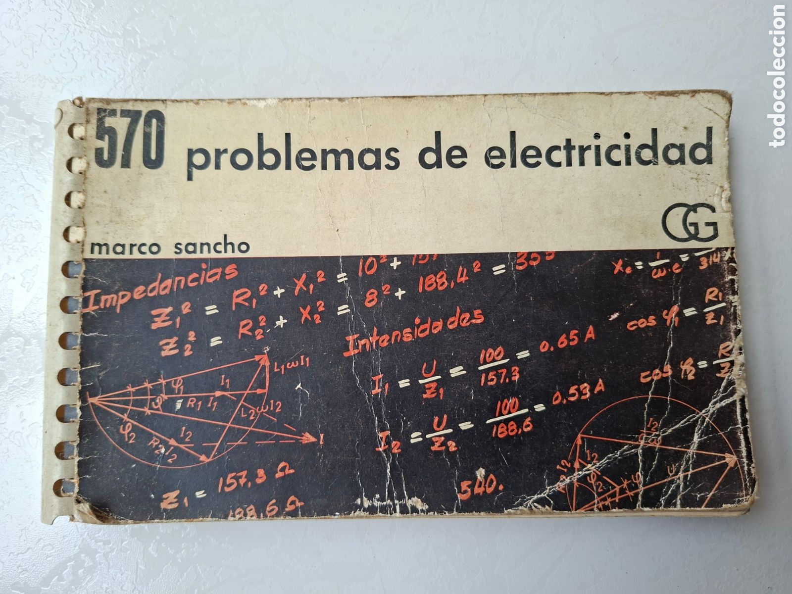 Libros de segunda mano de Ciencias: 570 Problemas de electricidad / Marco Sancho / Ed. Gustavo Gili en Barcelona 1969