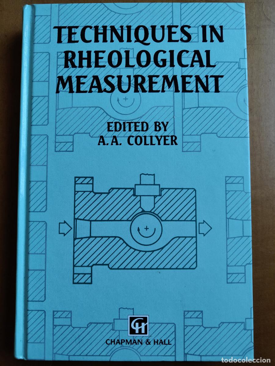 Libros de segunda mano de ciencias: Techniques in Rheological Measurement. Edited by A.A. Collyer. Chapman & Hall. - Foto 1