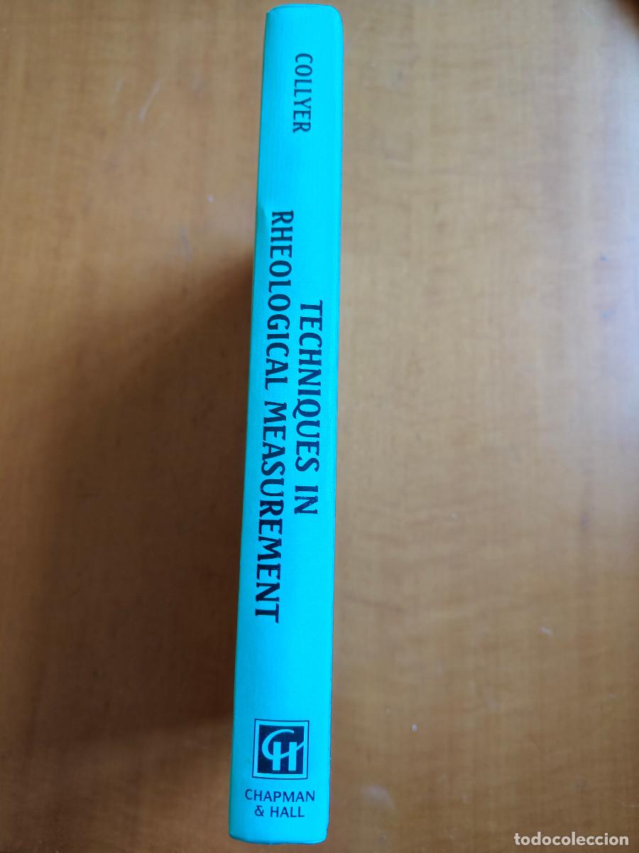 Libros de segunda mano de ciencias: Techniques in Rheological Measurement. Edited by A.A. Collyer. Chapman & Hall. - Foto 2