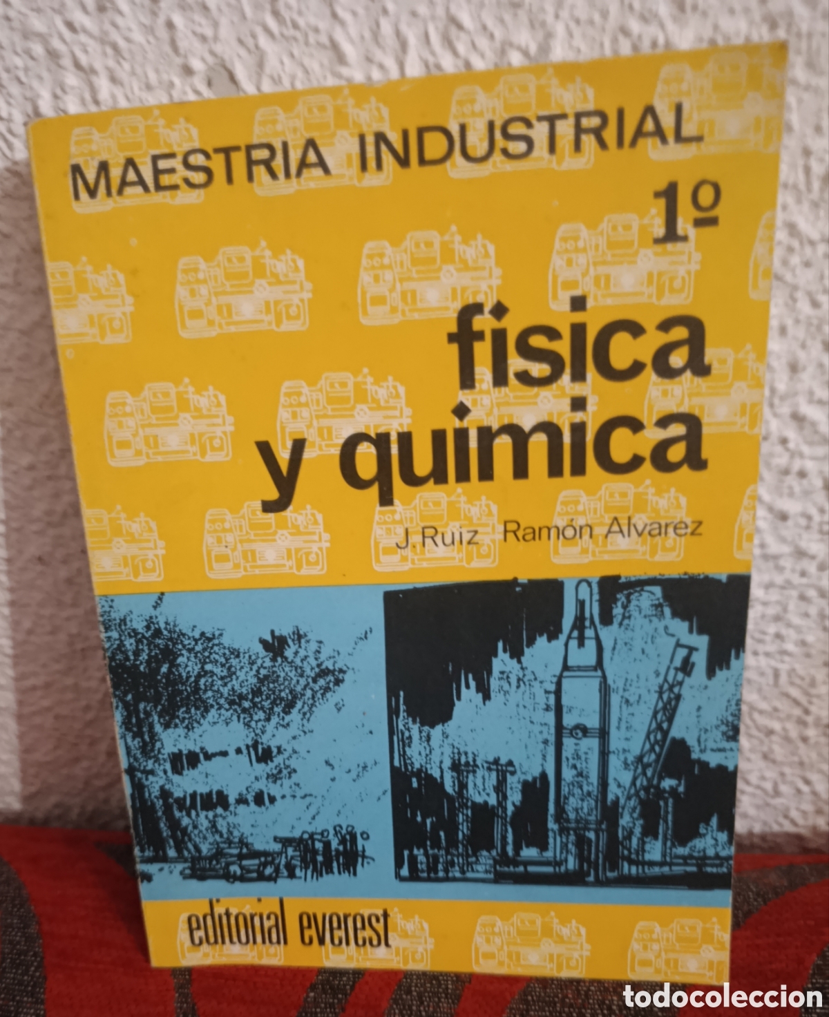 Libros de segunda mano de Ciencias: F&iacute;sica y Qu&iacute;mica - 1&ordm; Maestr&iacute;a Industrial (Editorial Everest) - Libro Antiguo