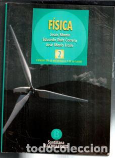 Libros de segunda mano de Ciencias: F&iacute;sica 2. Jes&uacute;s Mar&iacute;n. Eduardo Ruiz Carrero. Jos&eacute; Mar&iacute;a Fraile.