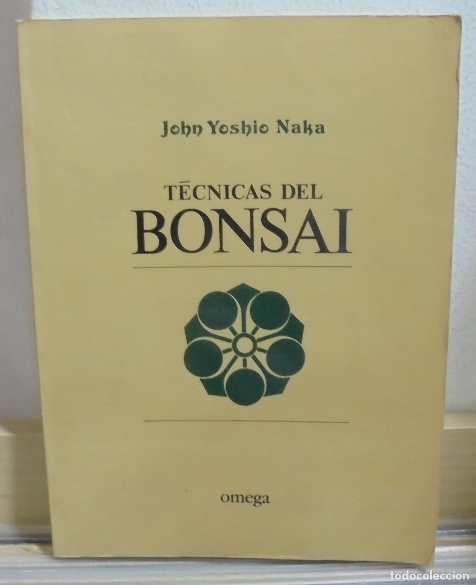 Libros de segunda mano: T&eacute;cnicas del bonsai. Jonh Yoshio Naka - Foto 1