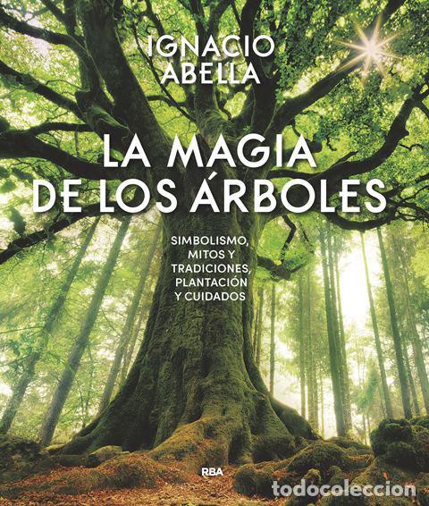 Libros de segunda mano: La magia de los &aacute;rboles. - Abella Ignacio.