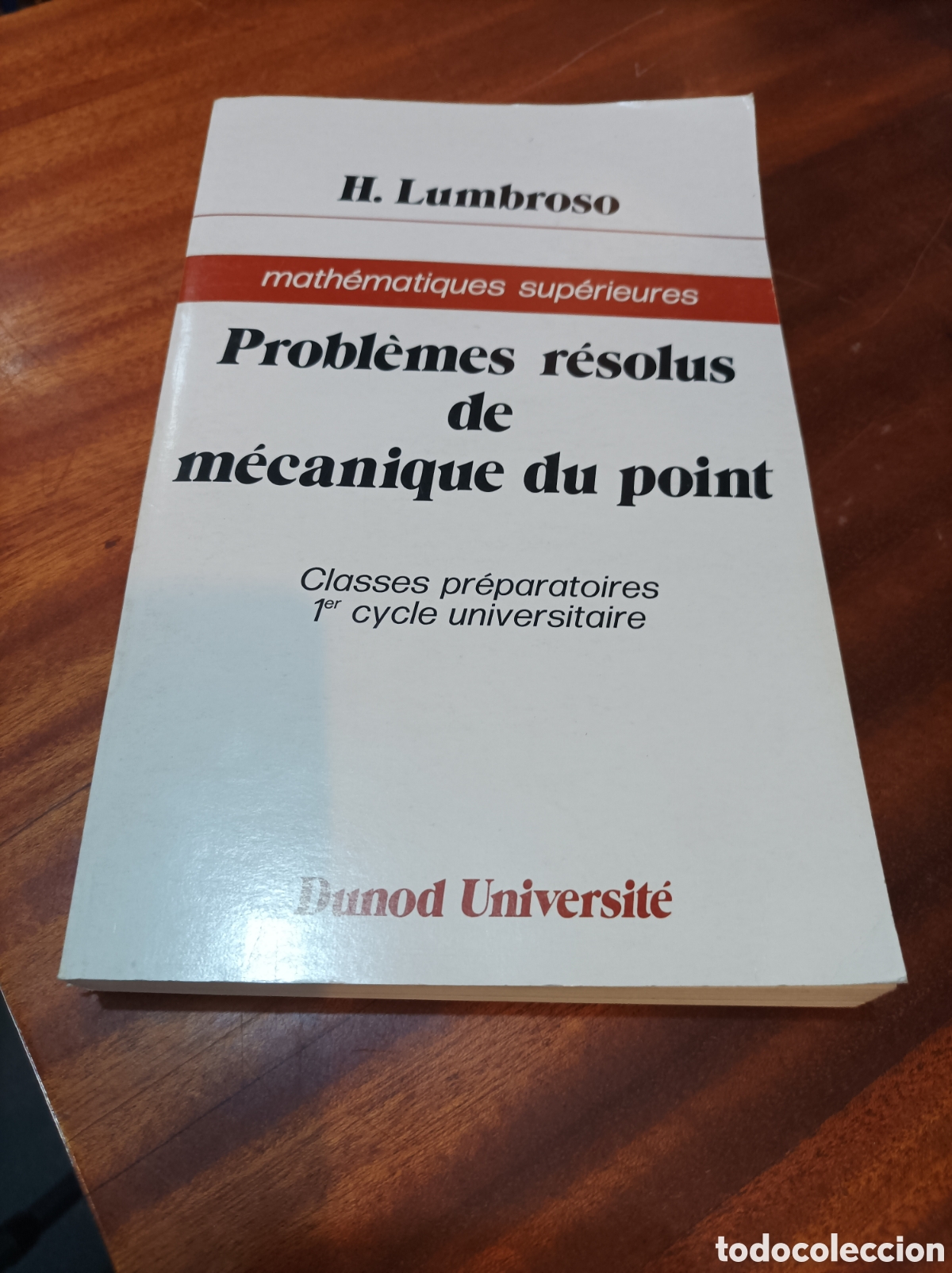 Libros de segunda mano de ciencias: PROBLEMES RESOLUS DE MECANIQUE DU POINT.H.LUMBROSO. - Foto 1