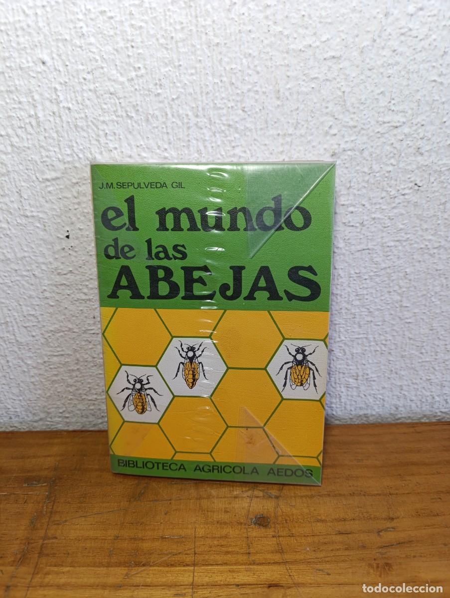 Libros de segunda mano: El Mundo de las Abejas - J. M. Sep&uacute;lveda Gil