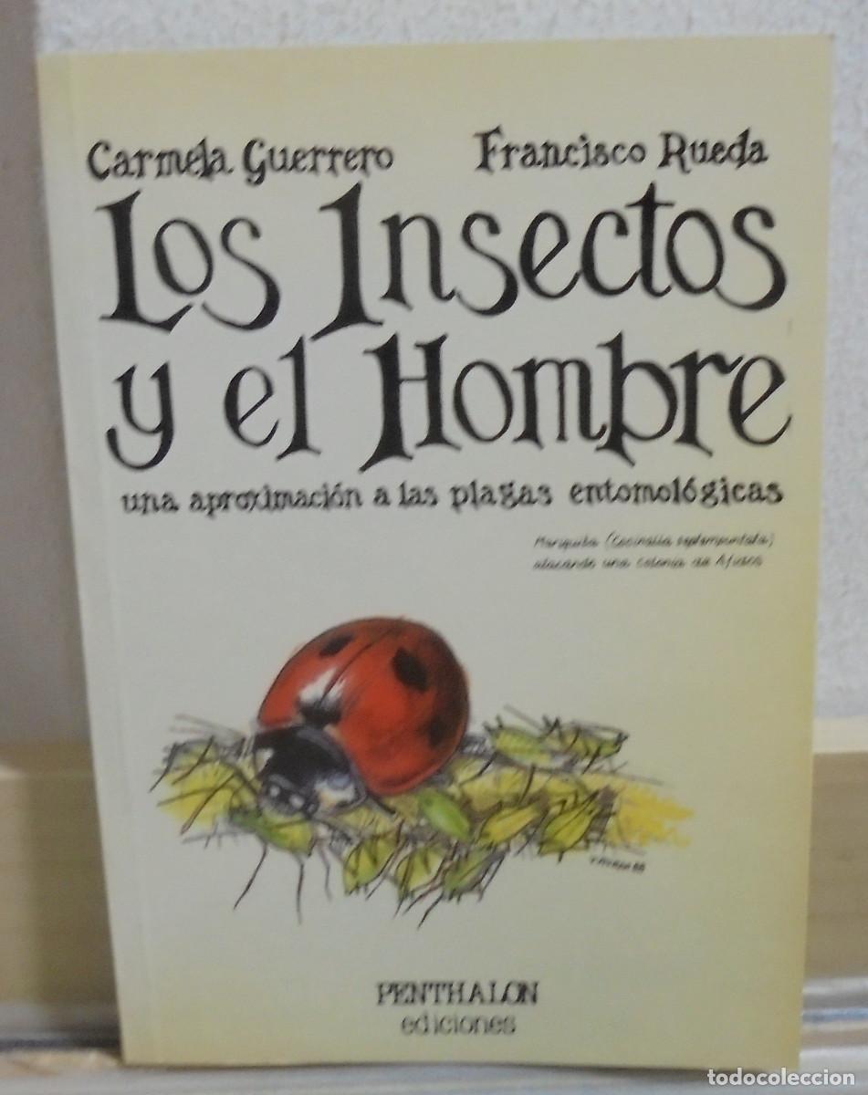 Libros de segunda mano: Los insectos y el hombre. Carmela Guerrero, Francisco Rueda