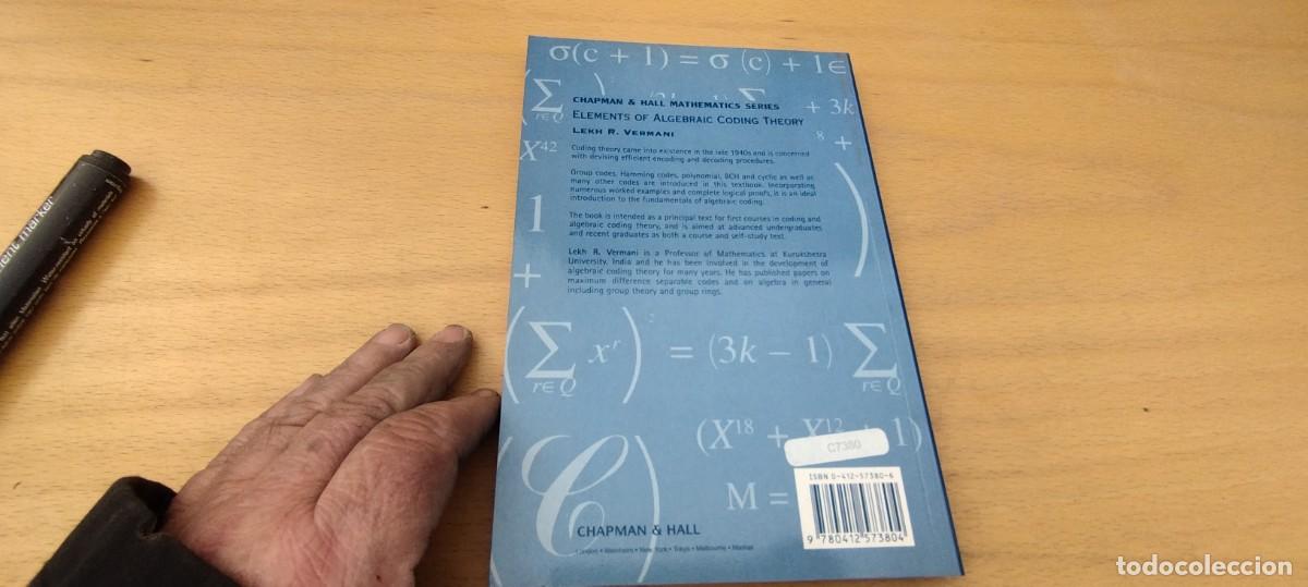 Libros de segunda mano de ciencias: ELEMENTS OF ALGEBRAIC CODING THEORY/VERMANI/EN INGLES Elementos teor&iacute;a codificaci&oacute;n algebraica - Foto 3