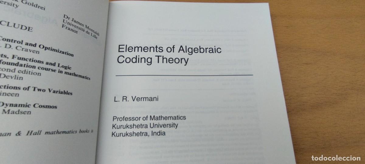 Libros de segunda mano de ciencias: ELEMENTS OF ALGEBRAIC CODING THEORY/VERMANI/EN INGLES Elementos teor&iacute;a codificaci&oacute;n algebraica - Foto 5