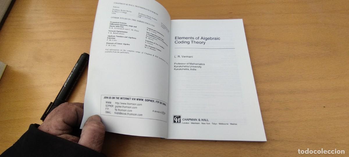 Libros de segunda mano de ciencias: ELEMENTS OF ALGEBRAIC CODING THEORY/VERMANI/EN INGLES Elementos teor&iacute;a codificaci&oacute;n algebraica - Foto 6