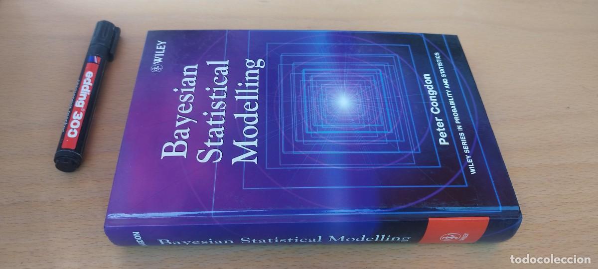 Libros de segunda mano de ciencias: BAYESIAN STATISTICAL MODELLING/CONGDON/ EN INGLES Modelado estad&iacute;stico bayesiano /WILEY INTERSCIENCE - Foto 1