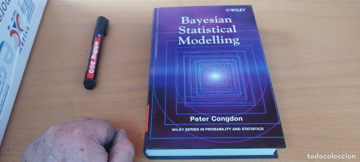 Libros de segunda mano de ciencias: BAYESIAN STATISTICAL MODELLING/CONGDON/ EN INGLES Modelado estad&iacute;stico bayesiano /WILEY INTERSCIENCE - Foto 2
