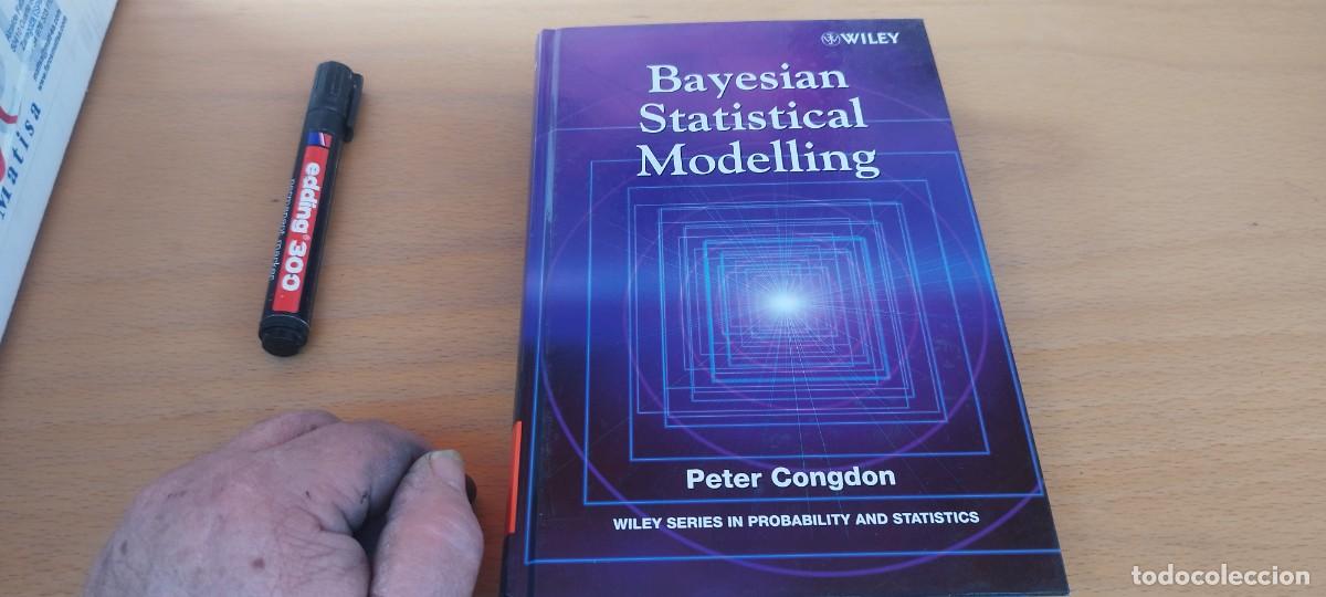 Libros de segunda mano de ciencias: BAYESIAN STATISTICAL MODELLING/CONGDON/ EN INGLES Modelado estad&iacute;stico bayesiano /WILEY INTERSCIENCE - Foto 3