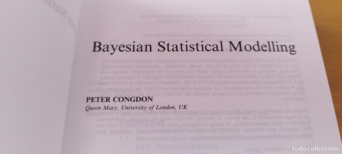 Libros de segunda mano de ciencias: BAYESIAN STATISTICAL MODELLING/CONGDON/ EN INGLES Modelado estad&iacute;stico bayesiano /WILEY INTERSCIENCE - Foto 9