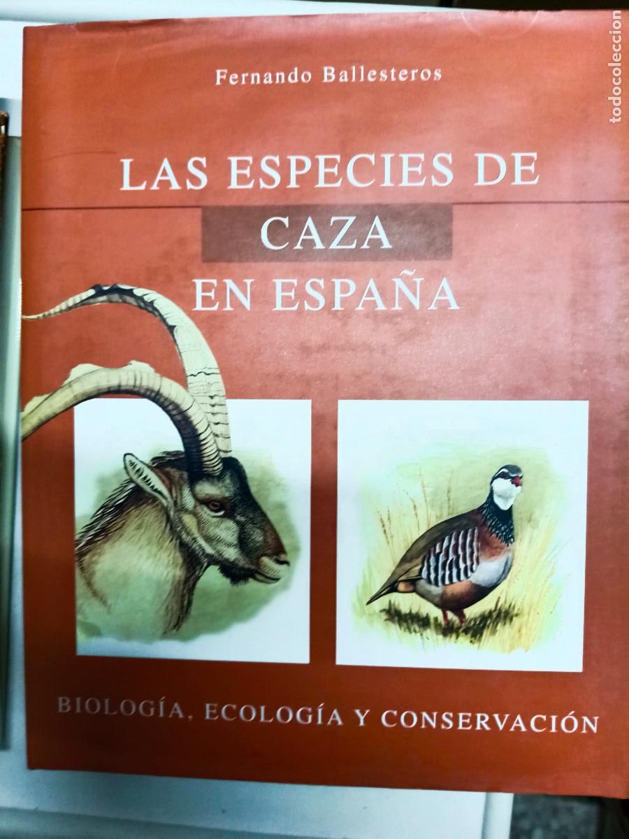Libros de segunda mano: LAS ESPECIES DE CAZA EN ESPA&Ntilde;A. Biolog&iacute;a, Ecolog&iacute;a y Conservaci&oacute;n. - FERNANDO BALLESTEROS