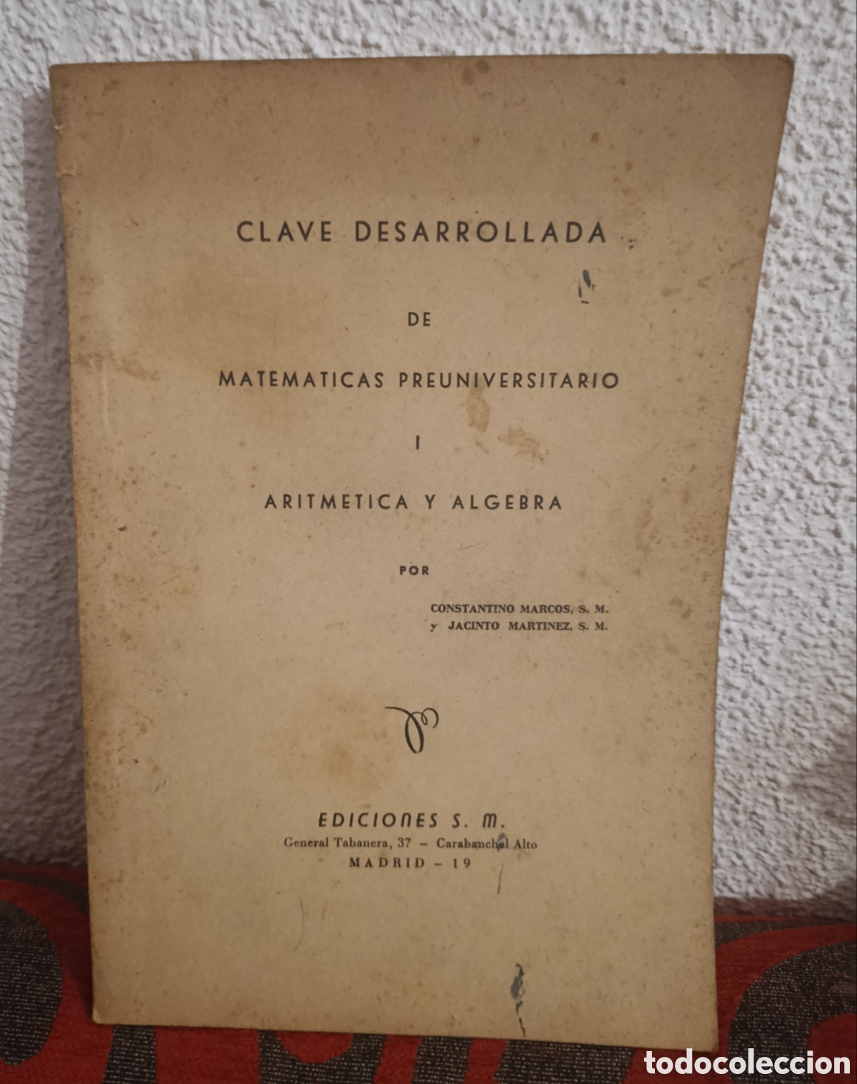 Libros de segunda mano de Ciencias: Clave Desarrollada de Matem&aacute;ticas Preuniversitario I - Aritm&eacute;tica y &Aacute;lgebra - Ediciones S.M.