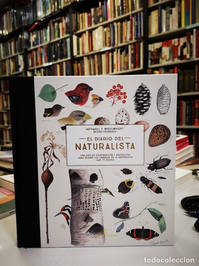 Libros de segunda mano: El diario del naturalista. - Wheelwright, Nathaniel T..