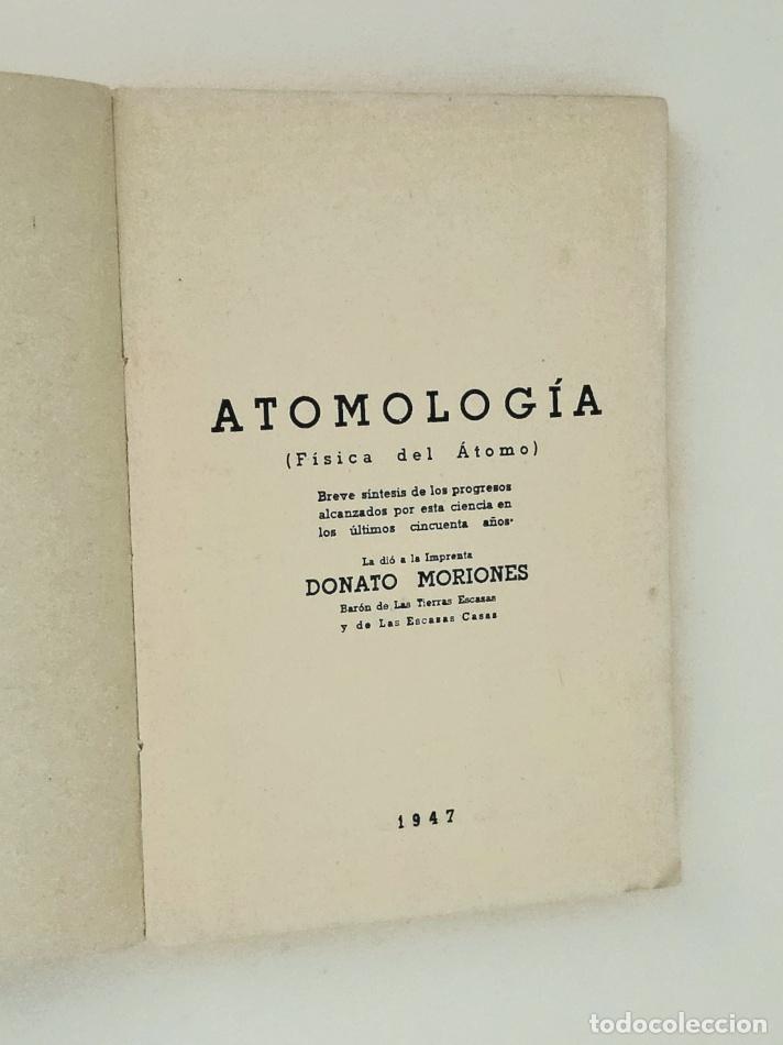 Libros de segunda mano de Ciencias: ATOMOLOG&Iacute;A. (F&Iacute;SICA DEL &Aacute;TOMO) - MORIONES, Donato