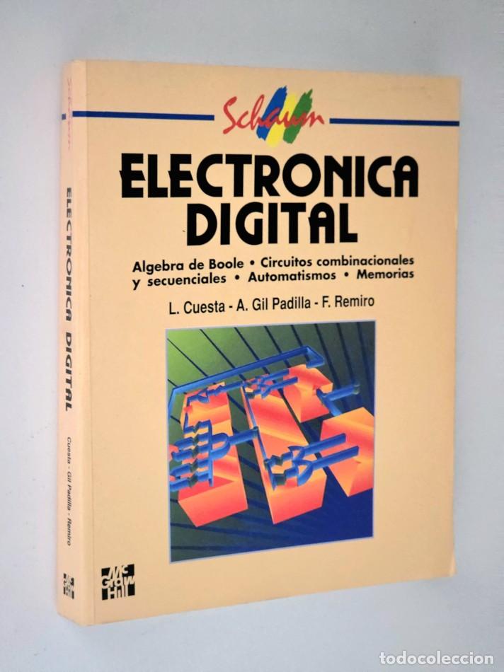 Libros de segunda mano de Ciencias: ELECTR&Oacute;NICA DIGITAL Algebra de Boole. Circuitos combinacionales y secuenciales. Automatismos. Memori