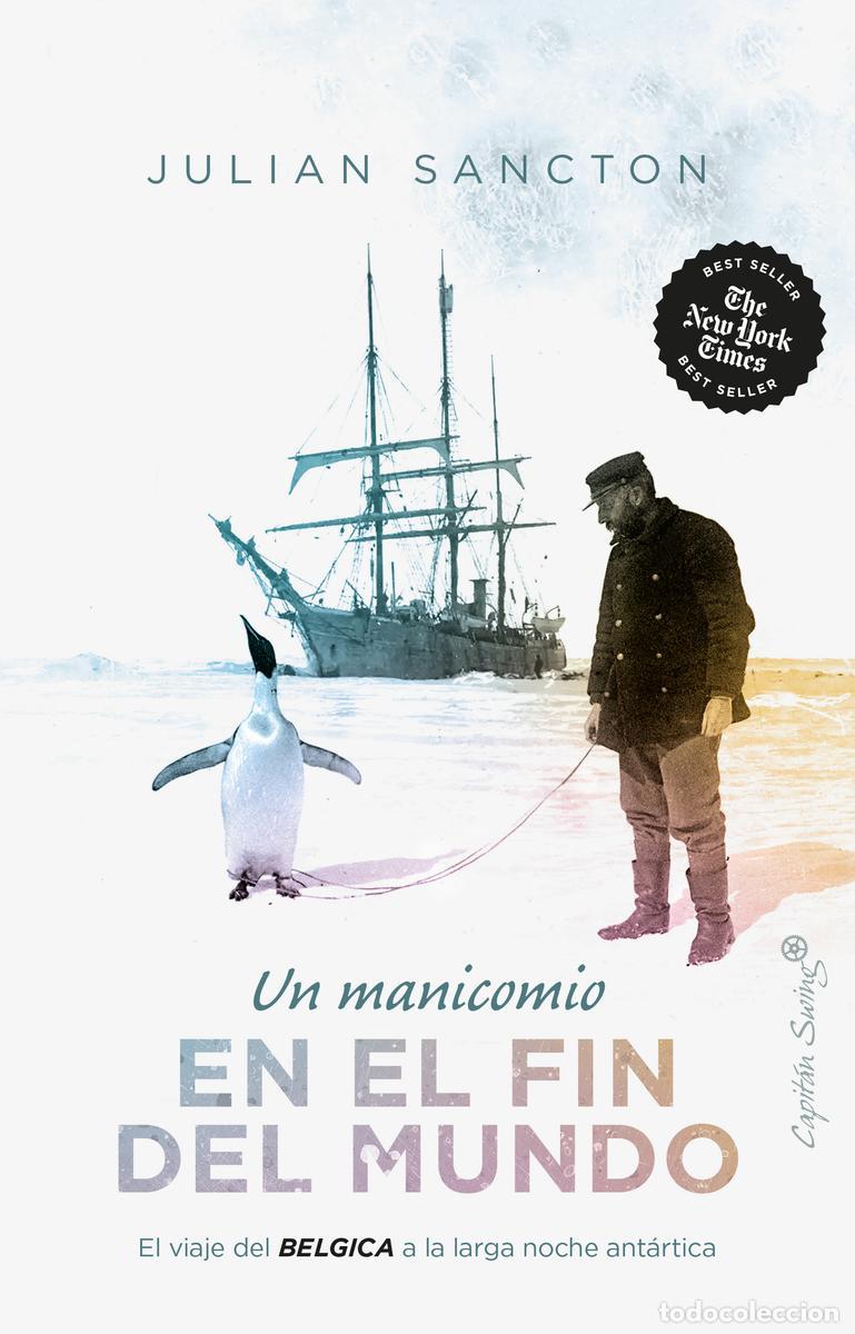 Libros de segunda mano: Un manicomio del fin del mundo. - Sancton, Julian.