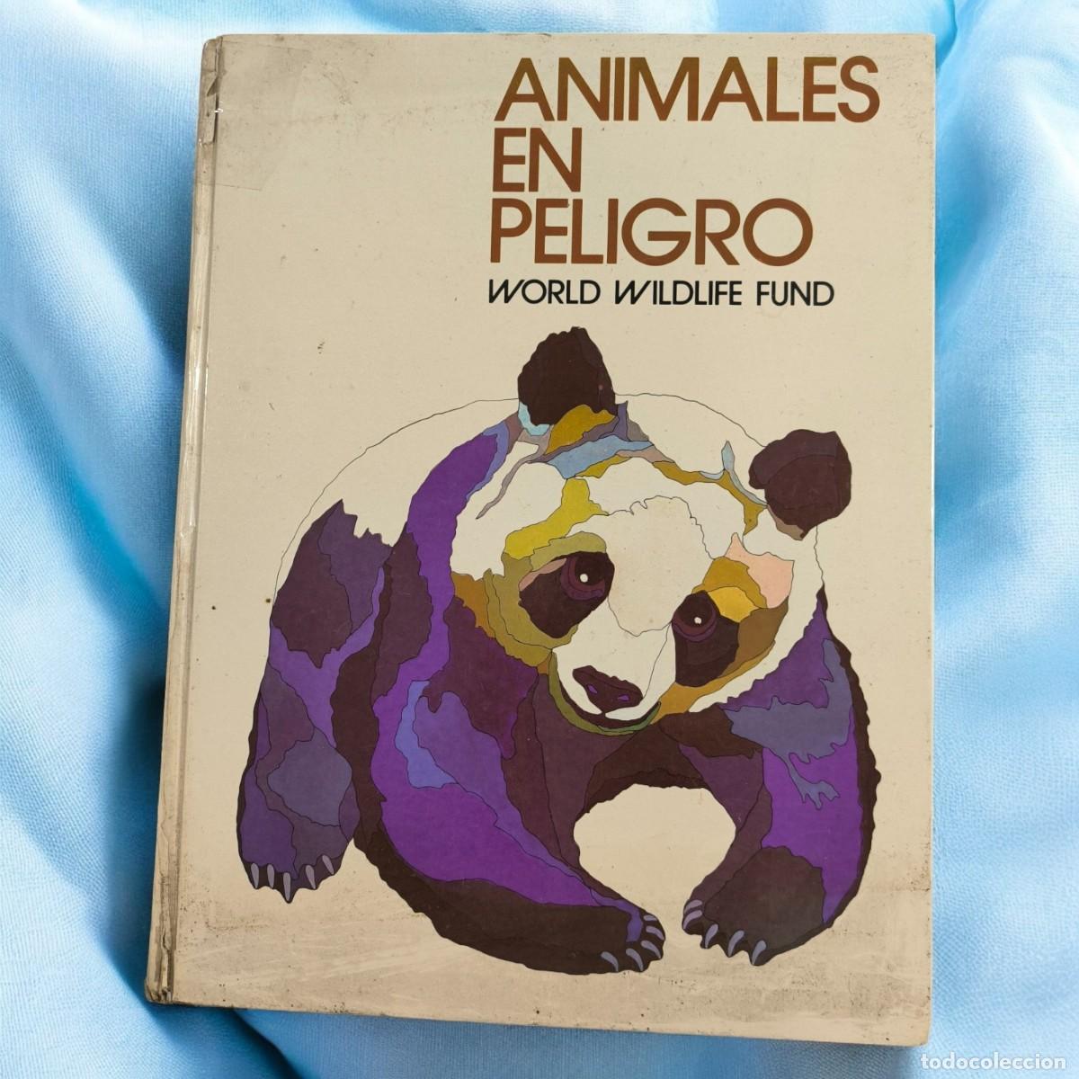 Libros de segunda mano: Animales En Peligro &ndash; World Wildlife Fund (WWF)