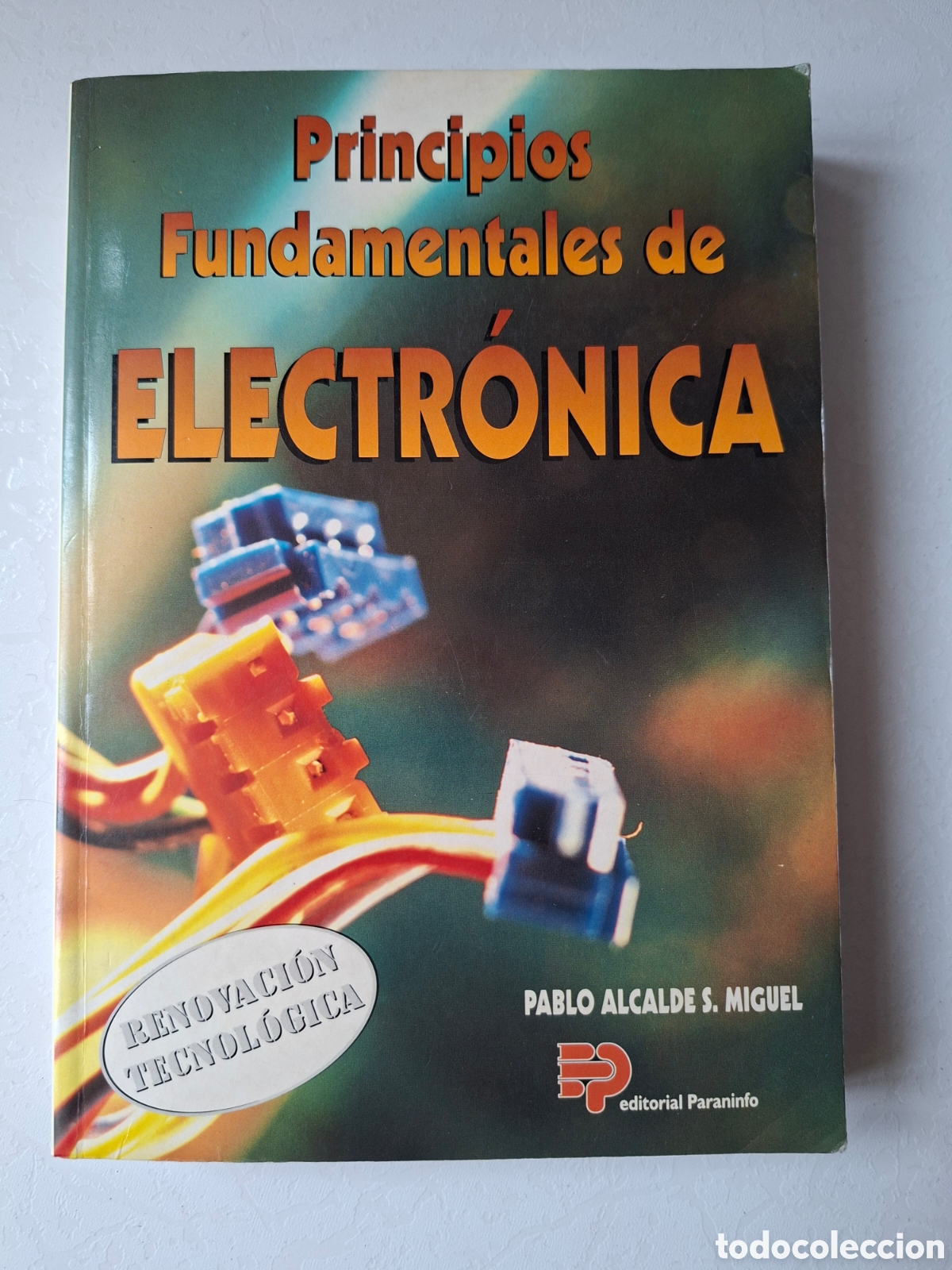Libros de segunda mano de Ciencias: Principios fundamentales de Electr&oacute;nica / Pablo Alcalde San Miguel / Ed. Paraninfo en Madrid 1995